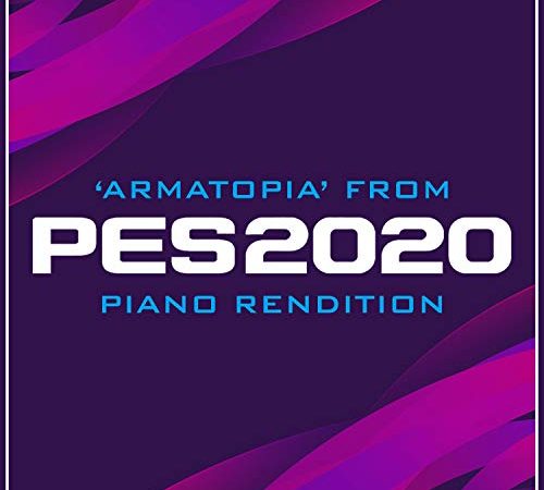 Armatopia (from 'PES 2020') - Piano Rendition