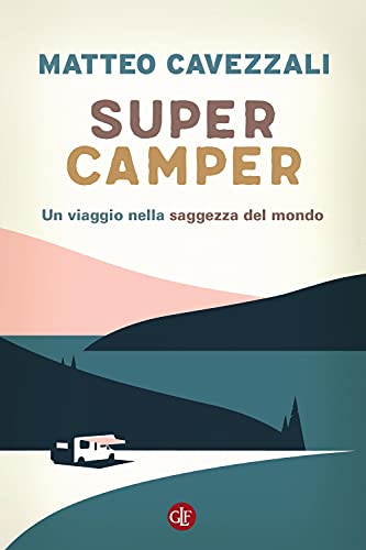 Miglior camper nel 2022 [basato su 50 valutazioni di esperti]