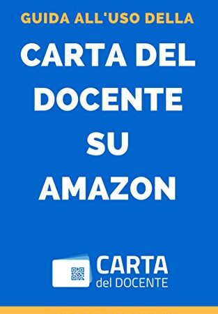 Guida all'uso della Carta del Docente su Amazon: Come convertire il bonus docenti (o il bonus 18app) in codice promozione Amazon e usarlo per acquistare ... digitale (Google Apps for Education)