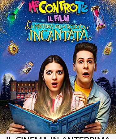 Me contro te Il film Il mistero della scuola incantata