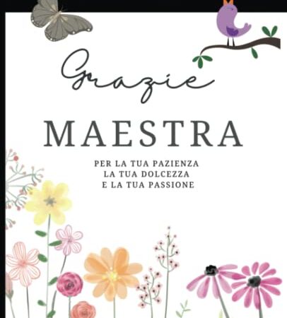 Agenda Maestra Regalo: Idee regalo originali per maestra, Pianificatore Regalo maestra fine anno, diario scolastico